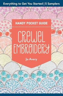 Crewel Embroidery Handy Pocket Guide