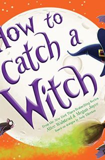 How-to-Catch-a-Witch How to Catch a Witch