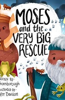 Moses and the Very Big Rescue