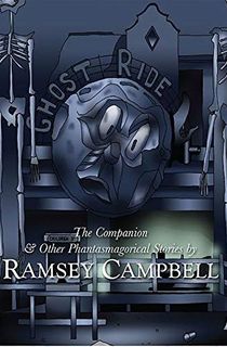 The Companion & Other Phantasmagorical Stories