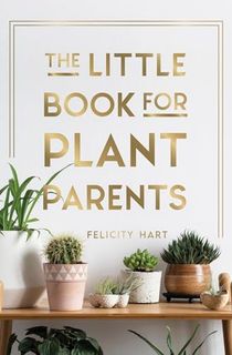 The Little Book for Plant Parents