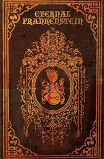 Eternal Frankenstein