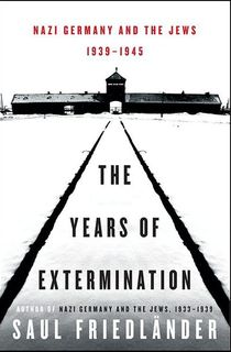 The Years of Extermination