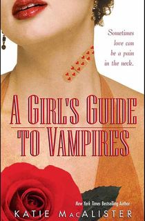 A Girl's Guide to Vampires