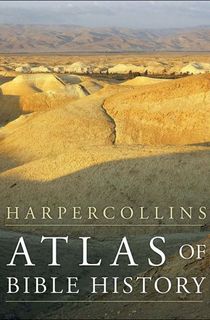 HarperCollins Atlas of Bible History