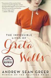 The Impossible Lives of Greta Wells