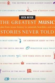 The Greatest Music Stories Never Told