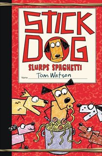 Stick-Dog-Slurps-Spaghetti Stick Dog Slurps Spaghetti