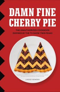 Damn Fine Cherry Pie