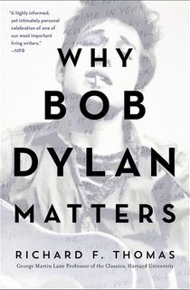 Why-Bob-Dylan-Matters Why Bob Dylan Matters