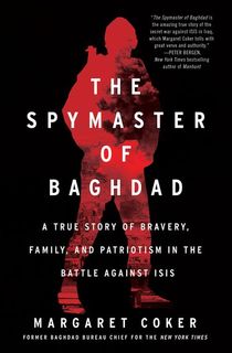The-Spymaster-of-Baghdad The Spymaster of Baghdad