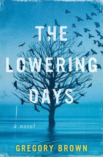 The-Lowering-Days The Lowering Days