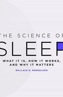 The Science of Sleep