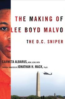 The-Making-of-Lee-Boyd-Malvo The Making of Lee Boyd Malvo
