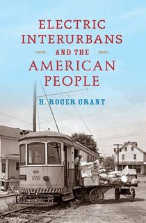 Electric Interurbans and the American People