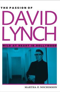 The Passion of David Lynch