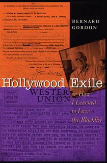 Hollywood Exile, or How I Learned to Love the Blacklist