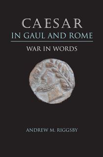 Caesar-in-Gaul-and-Rome Caesar in Gaul and Rome