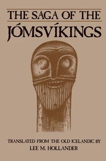 The Saga of the Jomsvikings