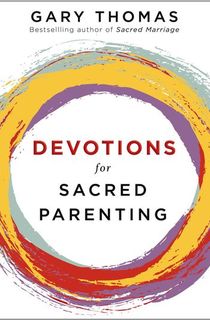 Devotions for Sacred Parenting