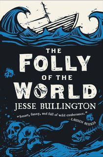 The-Folly-of-the-World The Folly of the World