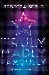 Truly-Madly-Famously Truly Madly Famously