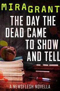 The-Day-the-Dead-Came-to-Show-and-Tell The Day the Dead Came to Show and Tell