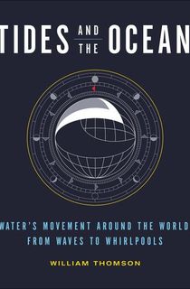 Tides and the Ocean