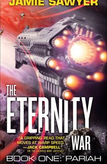 The-Eternity-War:-Pariah The Eternity War: Pariah