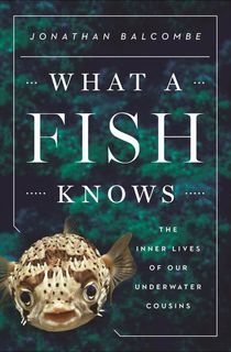 What-a-Fish-Knows What a Fish Knows