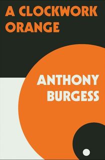A-Clockwork-Orange A Clockwork Orange