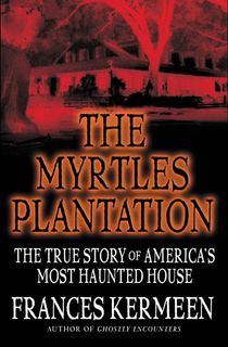 The-Myrtles-Plantation The Myrtles Plantation