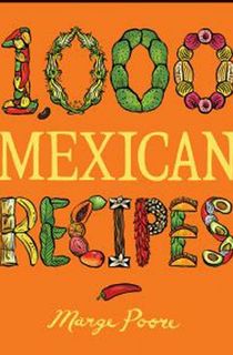 10 Essential Mexican Cookbooks Full Of International Flavor