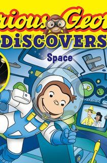 Curious George Discovers Space