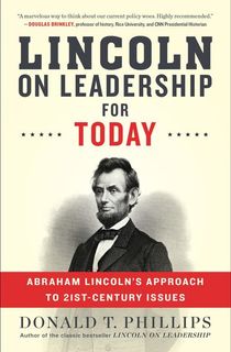 Lincoln on Leadership for Today