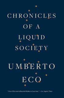 Chronicles of a Liquid Society