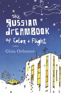 The Russian Dreambook of Color and Flight