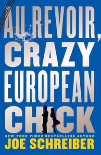 au revoir crazy european chick, a ya action romance book