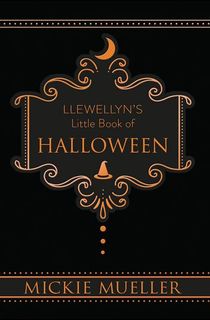 Llewellyn's-Little-Book-of-Halloween Llewellyn's Little Book of Halloween