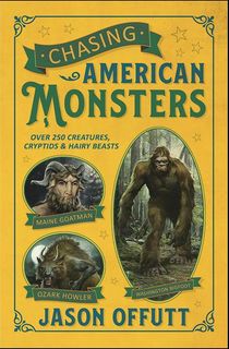Chasing American Monsters