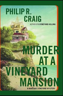 Murder at a Vineyard Mansion