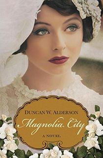 magnolia city, a book like downton abbey