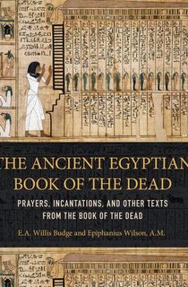 The Ancient Egyptian Book of the Dead