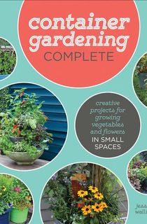 Container Gardening Complete