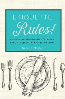 Etiquette Rules!