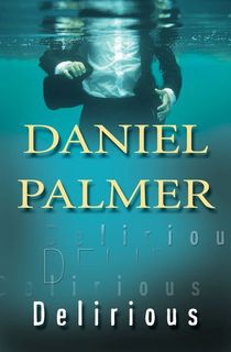 delirious, a psychological thriller book