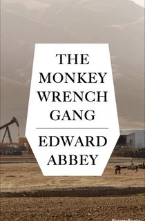 The Monkey Wrench Gang