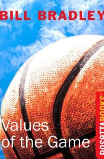 values of the game, a basketball book