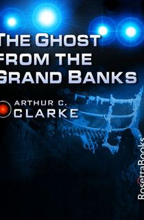 The Ghost from the Grand Banks