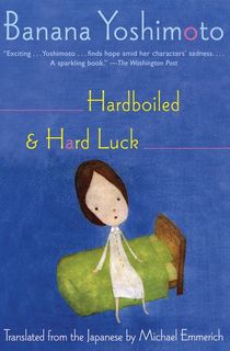 Hardboiled &amp; Hard Luck